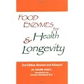 The Food Enzymes for Health & Longevity