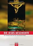 Produkt-Bild: Die Jesus-Geschichte: nach dem Evangelium des Markus