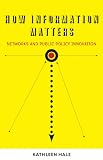 How information matters : networks and public policy innovation