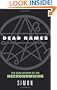 Dead Names: The Dark History of the Necronomicon