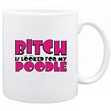 New  Bpoodletch Is Looked For My Poodle  Mug Dog