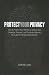 Protect Your Privacy: How to Protect Your Identity as well as Your Financial, Personal, and Computer Records in an Age of Constant Surveillance (Outwitting) by Duncan Long