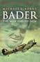 Bader: the Man and His Men (Cassell Military Classics)