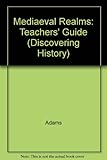 Medieval realms. Teacher's guide