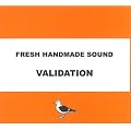 (LUSH) Fresh Handmade Sound - Validation
