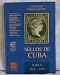 Catalogo Sellos De Cuba. Tomo I