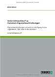 Unterrichtsentwurf zu Personen-/Figurenbeschreibungen: Figurenbeschreibungen anhand von Wolfgang Kuhns Jugendbuch "Mit Jeans in die Steinzeit" - Britta Wehen