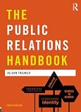 The Public Relations Handbook (Media Practice)