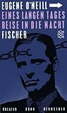 Eines langen Tages Reise in die Nacht. Schauspiel in 4 Akten.