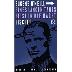Eines langen Tages Reise in die Nacht. Schauspiel in 4 Akten.