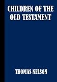 Children of the Old Testament