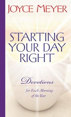 Starting Your Day Right( Devotions for Each Morning of the Year)[STARTING YOUR DAY RIGHT][Hardcover]