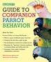 (Price/1)Guide To Companion Parrot Behavior