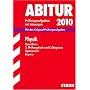 Abitur-Pr�fungsaufgaben Gymnasium Bayern. Mit L�sungen: Abiturpr�fung Bayern  Physik GK, 2005-2009