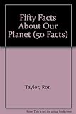 50 facts about our planet