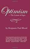 Optimism: The Lesson of Ages