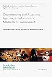 Documenting and assessing learning in informal and media-rich environments