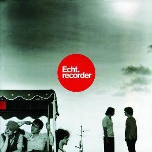 Echt - Recorder - Zortam Music