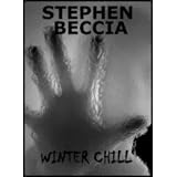 Winter Chill (Kindle Edition) By stephen Beccia