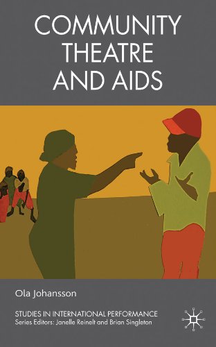 Community Theatre and AIDS (Studies in International Performance)
