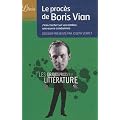 Le proc�s de Boris Vian : J'irai cracher sur vos tombes, une oeuvre condamn�e