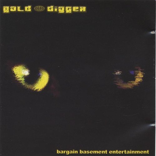 Gold Digger - Bargain Basement Entertainment - Zortam Music