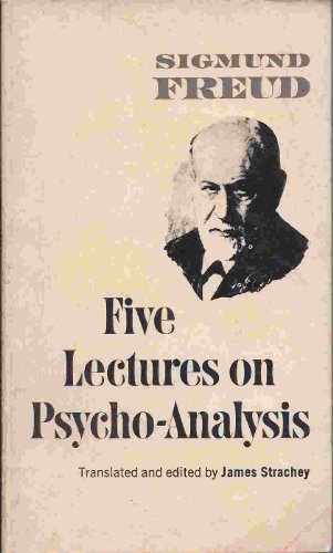 Five lectures on psycho-analysis
