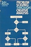 Problem-solving through creative analysis