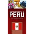KLASSISCHE & MODERNE REZEPTE AUS PERU: �ber 200 Rezepte von der Pazifikk�ste, dem Hochland der Inkas und dem Amazonas
