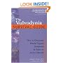 The Vulvodynia Survival Guide: How to Overcome Painful Vaginal Symptoms and Enjoy an Active Lifestyle