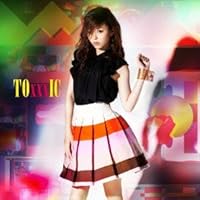 TOxxxIC(初回限定盤)(DVD付)