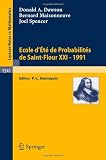 Ecole dEte de Probabilites de Saint-Flour XXI - 1991 (Lecture Notes in Mathematics) (English and French Edition)