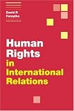 Human Rights in International Relations (Themes in International Relations)