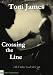 Crossing the Line
