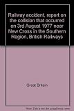Railway accident, report on the collision that occurred on 3rd August 1977 near New Cross in the Southern Region, British Railways