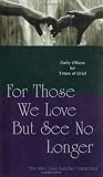 For Those We Love But See No Longer
 Daily Offices for Times of Grief,
Lisa Belcher Hamilton