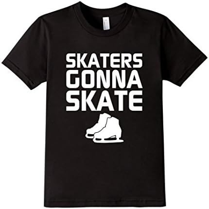 Kids Skaters Gonna Skate Haters Don't Hate Ice Skating T-Shirt 12 Black