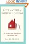 Love in a Time of Homeschooling: A Mother and Daughter's Uncommon Year