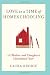 Love in a Time of Homeschooling: A Mother and Daughter's Uncommon Year