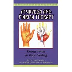 AYURVEDA AND MARMA THERAPY: ENERGY POINTS IN YOGIC HEALINGBYLele, Avinash[Paperback] on Apr-2003