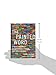 Painted Word: A Treasure Chest of Remarkable Words and Their Origins