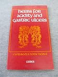Herbs for acidity and gastric ulcers