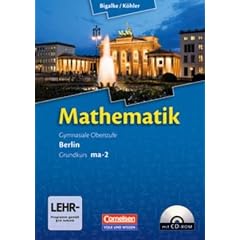 Mathematik, Sekundarstufe II, Ausgabe Berlin, Neubearbeitung Kerncurriculum, Bd. MA-2: Grundkurs Qualifikationsphase