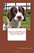 Learn to Understand your English Springer Spaniel Puppy & Dog Book