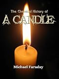 The Chemical History of A Candle