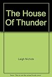 The house of thunder
