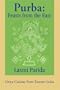 Purba: Feasts from the East: Oriya Cuisine from Eastern India