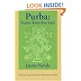 Purba: Feasts from the East: Oriya Cuisine from Eastern India