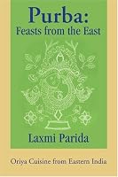 Purba: Feasts from the East: Oriya Cuisine from Eastern India