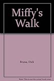 Miffy's walk